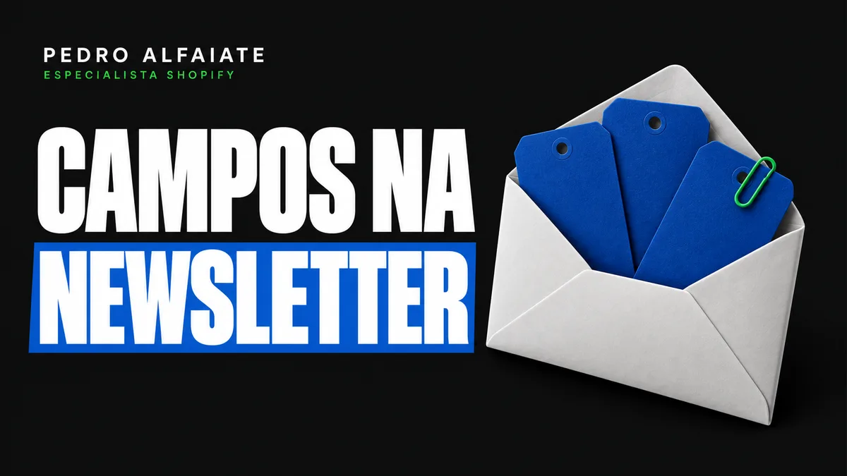 Campos na newsletter: envelope branco e etiquetas azuis com pequeno acento verde.