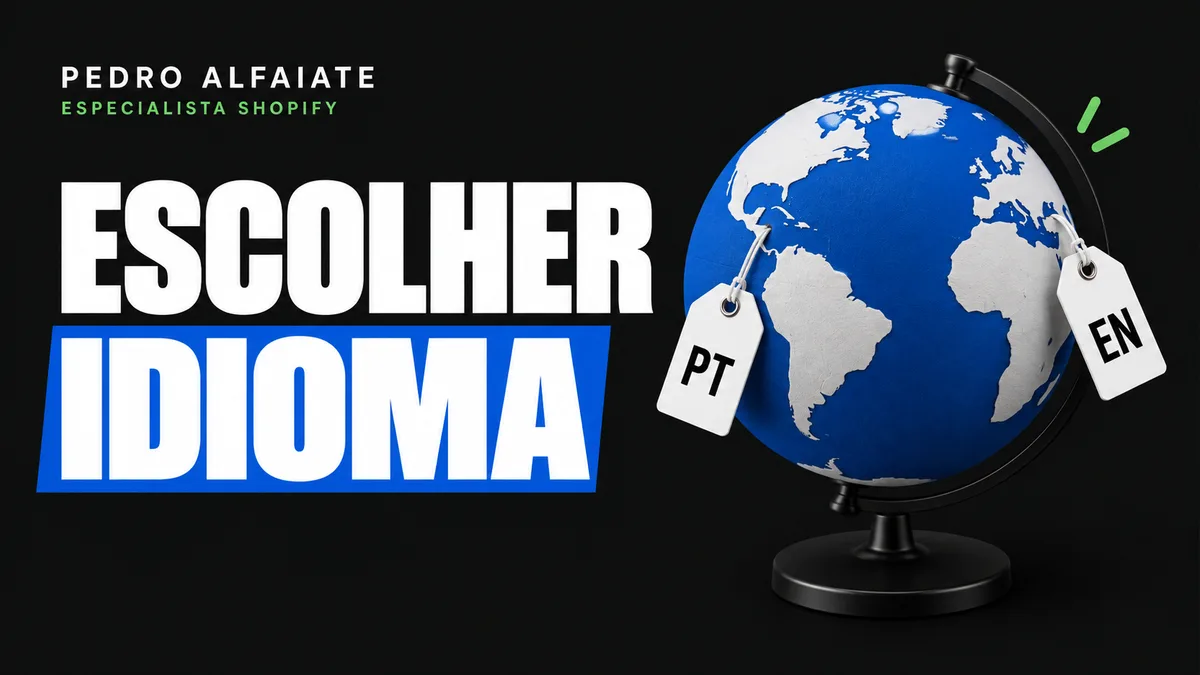 Escolher idioma: etiquetas PT e EN junto de um globo azul sobre fundo preto.